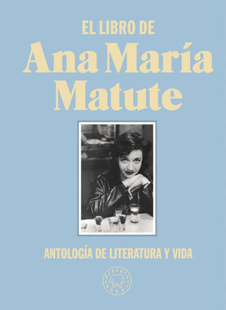 El Libro De Ana Maria Matute
