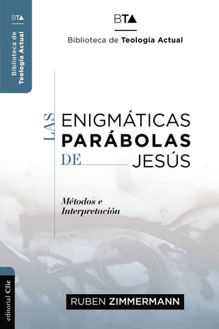 Las Enigmáticas Parábolas De Jesús