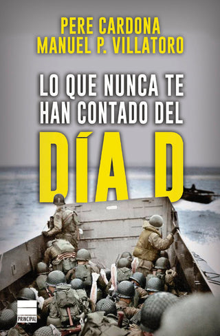 Lo Que Nunca Te Han Contado Del Dia D
