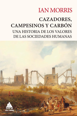Cazadores Campesinos Y Carbon