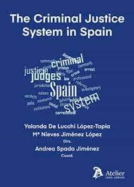 The Criminal Justice System In Spain