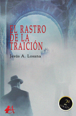 El Rastro De La Traición