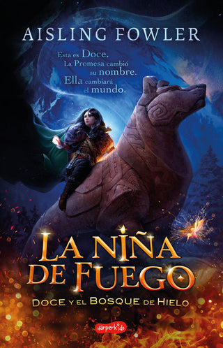 La Niña De Fuego Doce Y El Bosque De Hielo