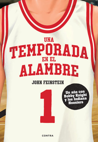 Una Temporada En El Alambre