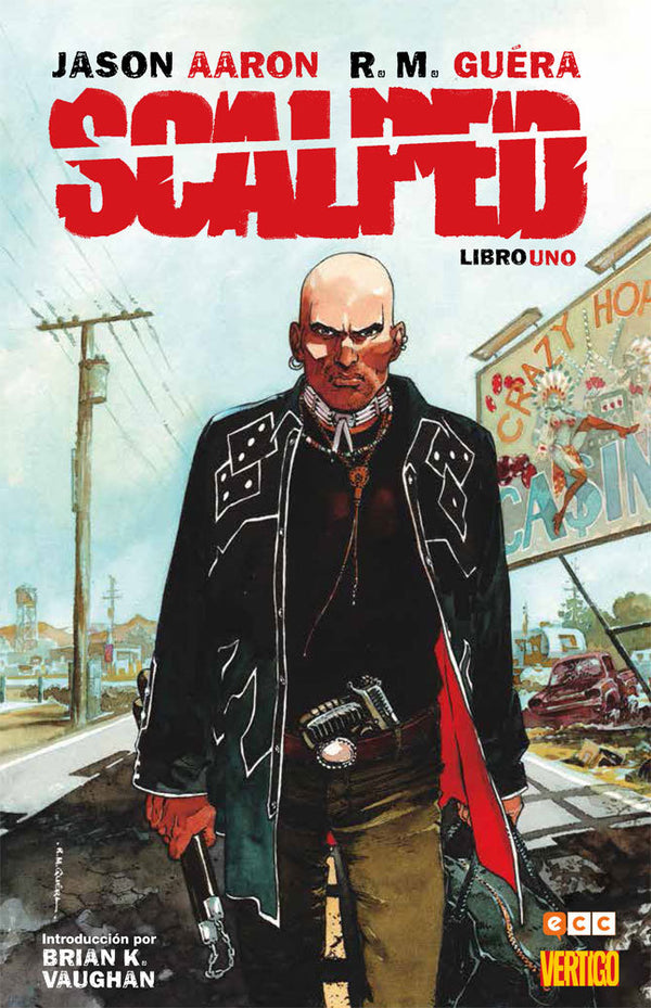 Scalped Libro 01 (3A Edicion)