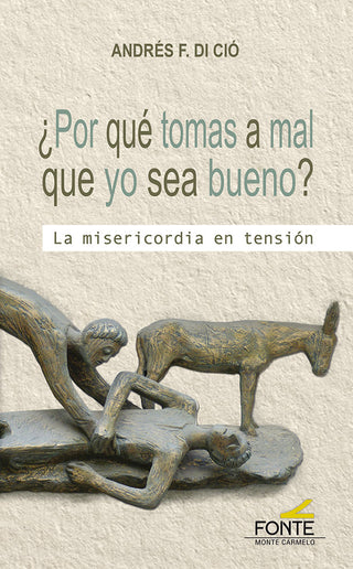 Por Que Tomas A Mal Que Yo Sea Bueno ?