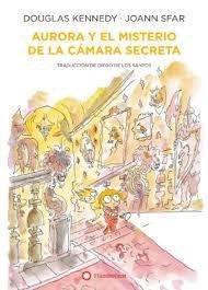 Aurora Y El Misterio De La Camara Secreta