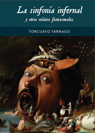 La Sinfonia Infernal Y Otros Relatos Fantasmales