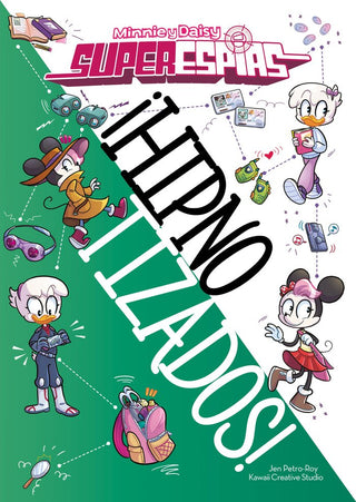 Minnie Y Daisy. Superespías. ¡Hipnotizados!