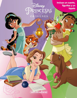 Princesas. Los Origenes. Libroaventuras