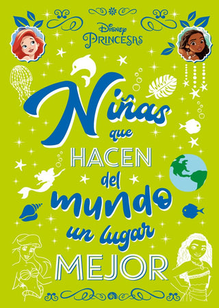 Princesas. Niñas Que Hacen Del Mundo Un Lugar Mejor