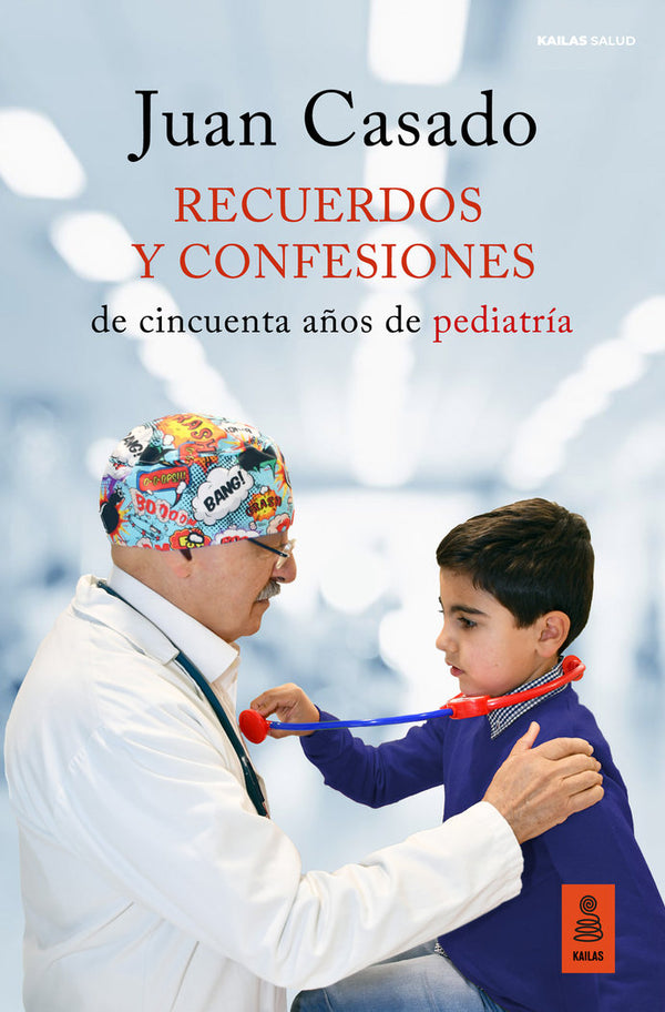 Recuerdos Y Confesiones. Cincuenta Años De Pediatria