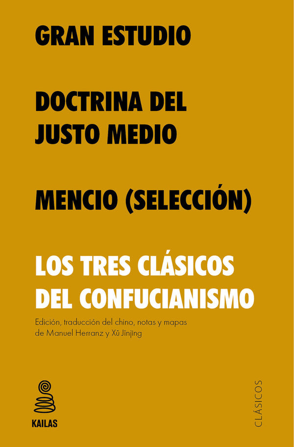 Gran Estudio, Doctrina Del Justo Medio Y Mencio