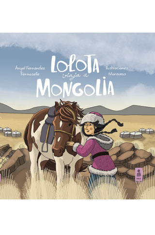 Lolota Viaja A Mongolia