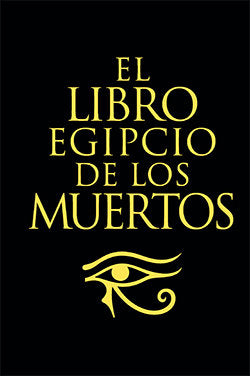 El Libro Egipto De Los Muertos