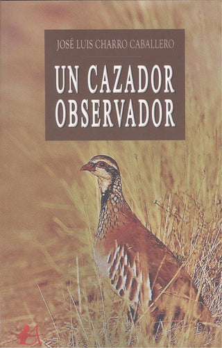 Un Cazador Observador