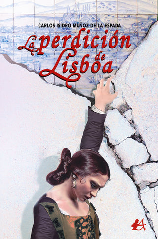 La Perdición De Lisboa