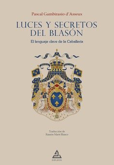 Luces Y Secretos Del Blason