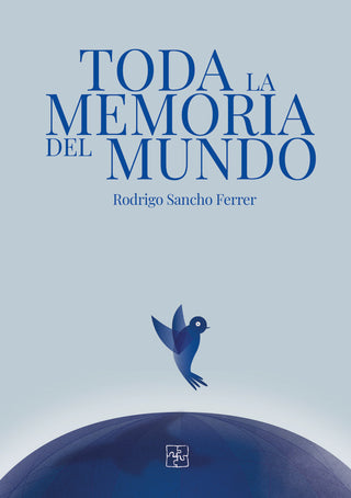 Toda La Memoria Del Mundo