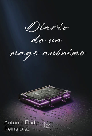 Diario De Un Mago Anónimo