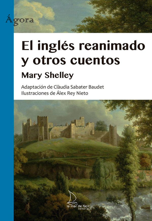 El Inglés Reanimado Y Otros Cuentos