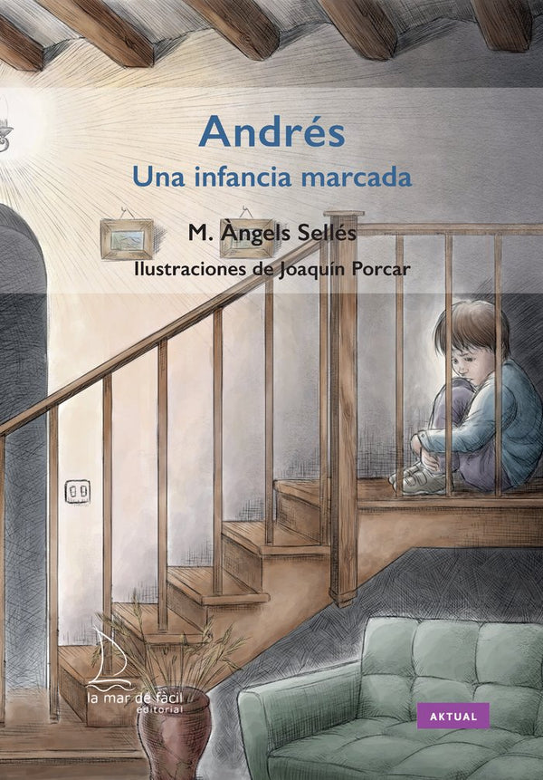 Andrés. Una Infancia Marcada