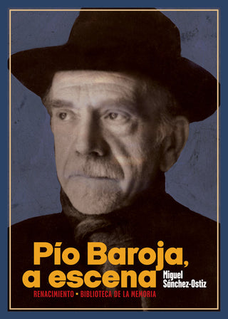 Pío Baroja, A Escena