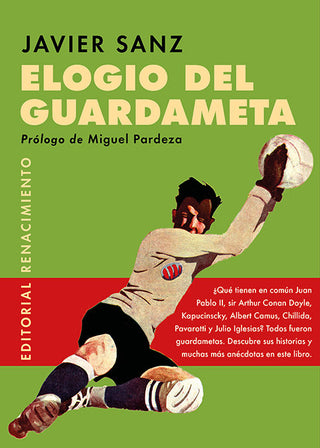 Elogio Del Guardameta