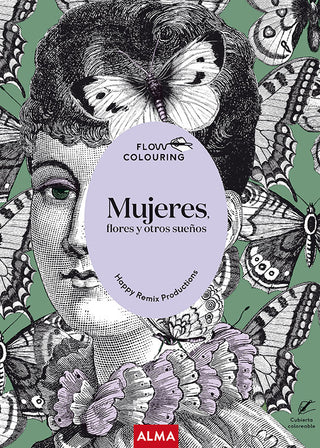 Mujeres Flores Y Otros Sueños Flow Colou