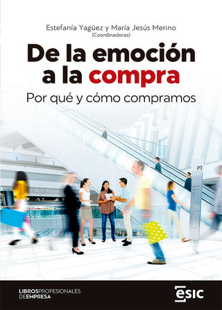 De La Emocion A La Compra