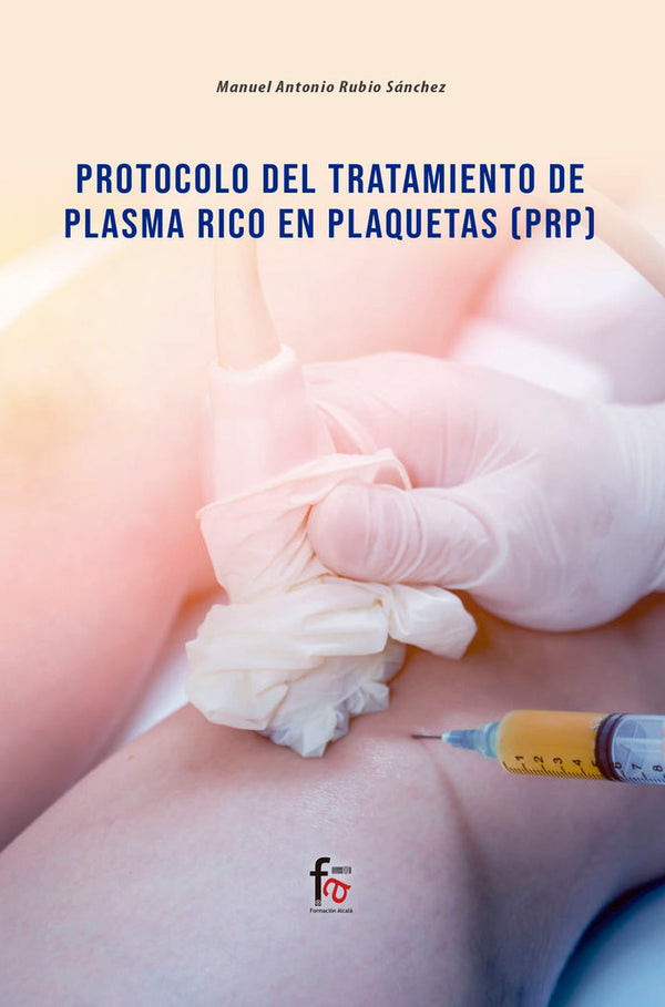 Protocolo Del Tratamiento De Plasma Rico En Plaquetas (Prp)