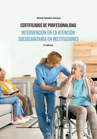 Intervencion En La Atencion Sociosanitaria En Instituciones