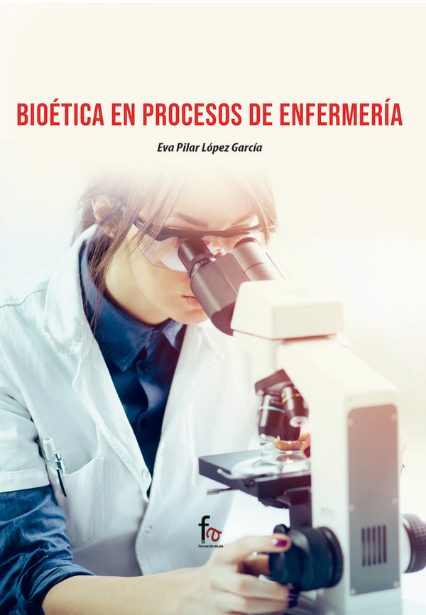 Bioetica En Procesos De Enfermeria