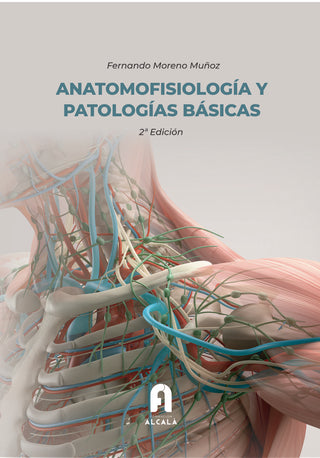 Anatomofisiologia Y Patologias Basicas-2 ª Edicion