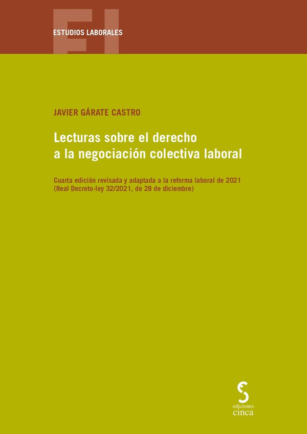 Lecturas Sobre El Derecho A La Negociación Colectiva Laboral