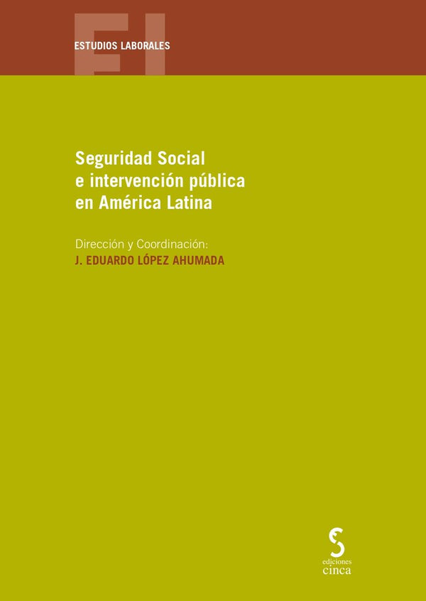 Seguridad Social E Intervención Pública En América Latina