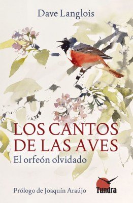 Cantos De Las Aves, Los. El Orfeon Olvidado