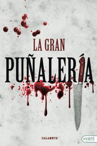 La Gran Puñalería