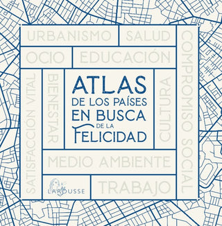 Atlas De Los Paises En Busca De La Felicidad