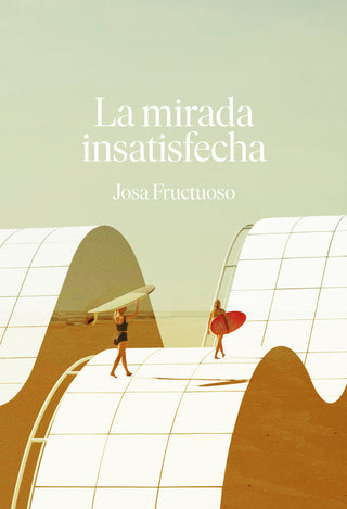 La Mirada Insatisfecha