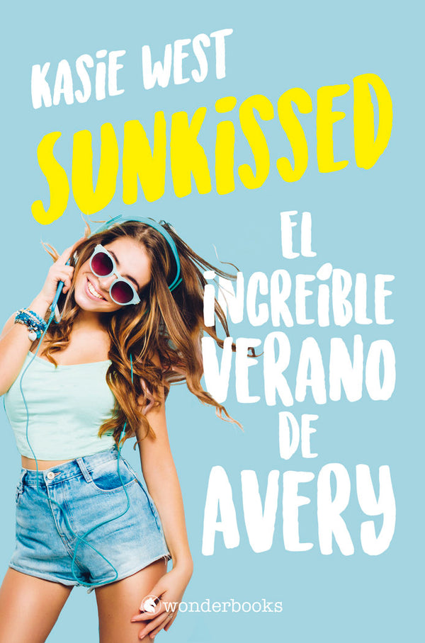 Sunkissed. El Increible Verano De Avery