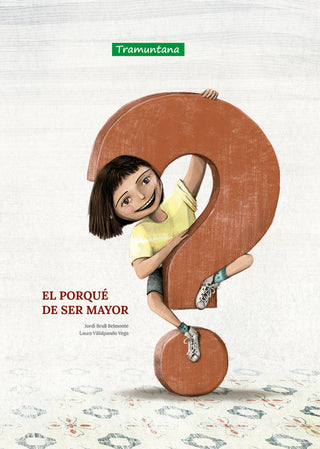 El Porque De Ser Mayor