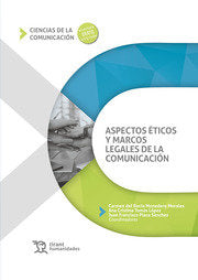 Asptectos Eticos Y Marcos Legales De La Comunicacion