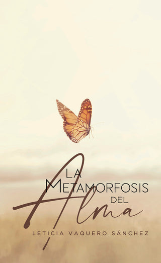 La Metamorfosis Del Alma