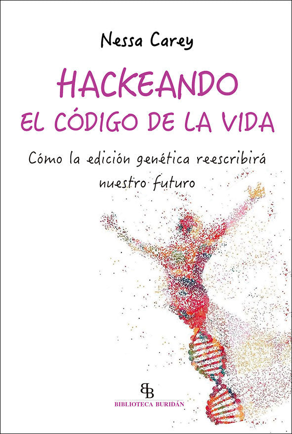 Hackeando El Código De La Vida