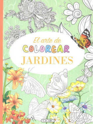 El Arte De Colorear Jardines