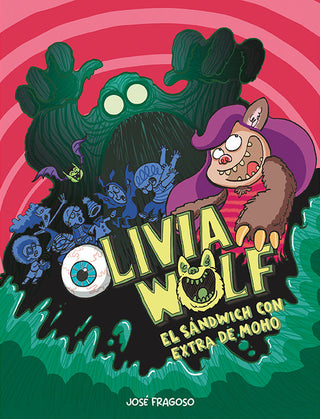 Olivia Wolf. El Sandwich Con Extra De Moho