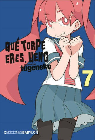 Que Torpe Eres Ueno 7