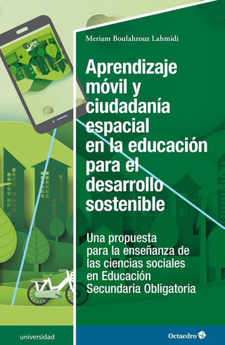 Aprendizaje Movil Y Ciudadania Espacial En La Educacion Para El Desarrollo Soste