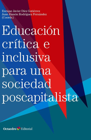 Educacion Critica E Inclusiva En Una Sociedad Poscapitalista